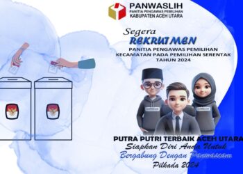 Rekrutmen Panwaslihcam Pilkada 2024, Kesempatan Bagi Putra-Putri Terbaik Aceh Utara
