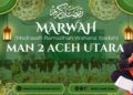 Spanduk program MARWAH MAN 2 Aceh Utara.
